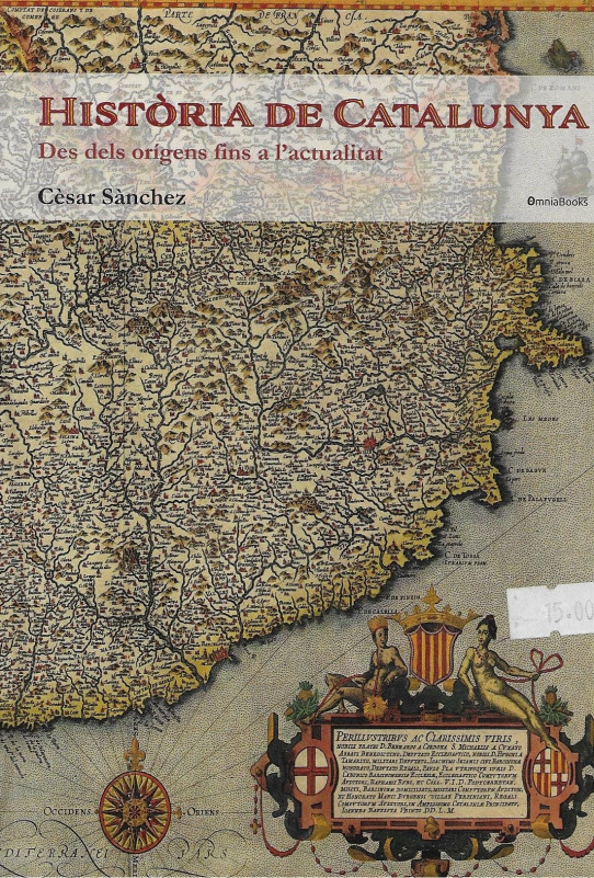 HISTORIA DE CATALUNYA. DES DELS ORIGENS FINS A L'ACTUALITAT