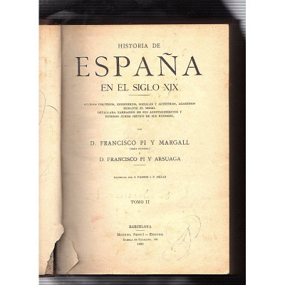 Historia de España en el siglo XIX : t. II de III / Pí y Margall, Francisco
