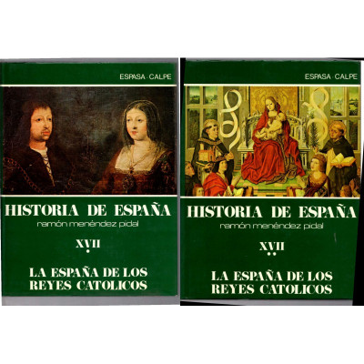 Historia de España Menéndez Pidal . XVII. La España de los Reyes Católicos : 1474-1516
