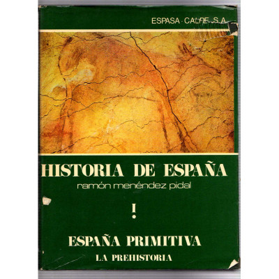 Historia de España Menéndez Pidal. I. La Prehistoria / Eduardo Hernández-Pacheco Esteban