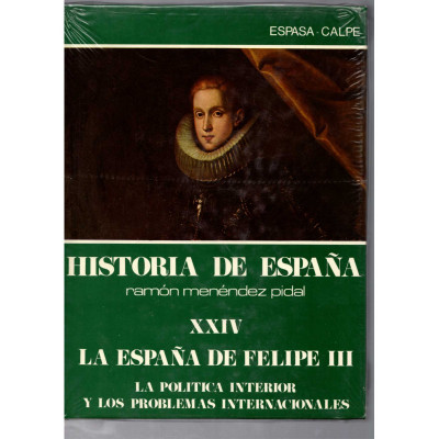 Historia de España Menéndez Pidal. XXIV. La España de Felipe III / Pérez Bustamante, C.