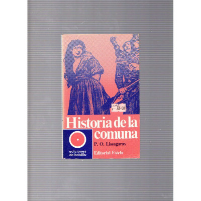 Historia de la comuna V.1 y 2 / P. O. Lissagaray