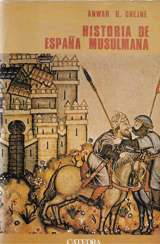 HISTORIA DE LA ESPAÑA MUSULMANA