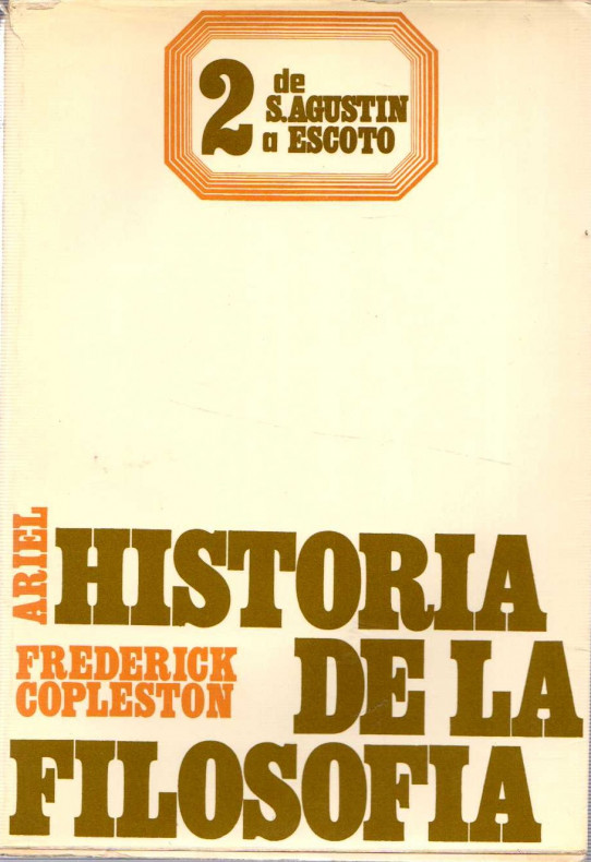 HISTORIA DE LA FILOSOFÍA VOLUMEN 2 DE S. AGUSTÍN A ESCOTO