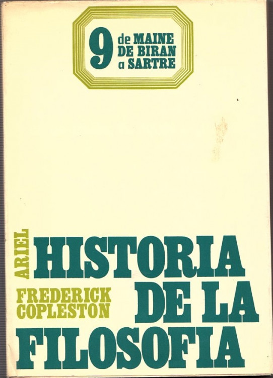 HISTORIA DE LA FILOSOFIA VOLUMEN 9 DE MAINE A SARTRE