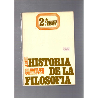 Historia de la filosofía · 2 de S. Agustín a Escoto / Frederick Copleston