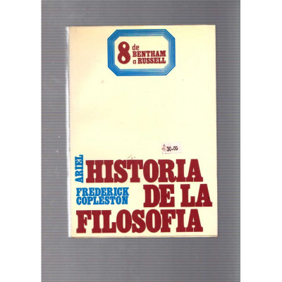 Historia de la filosofía · 8 de Bentham a Russell / Frederick Copleston