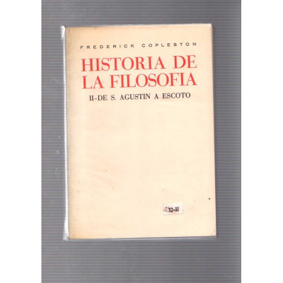 Historia de la filosofía · II - de S. Agustín a Escoto / Frederick Copleston