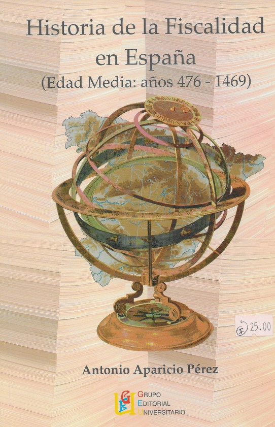 HISTORIA DE LA FISCALIDAD EN ESPAÑA  (Edad Media: 476-1469)