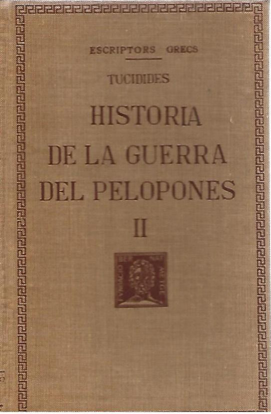 HISTORIA DE LA GUERRA DEL PELOPONES Volum II  (Tucidides)