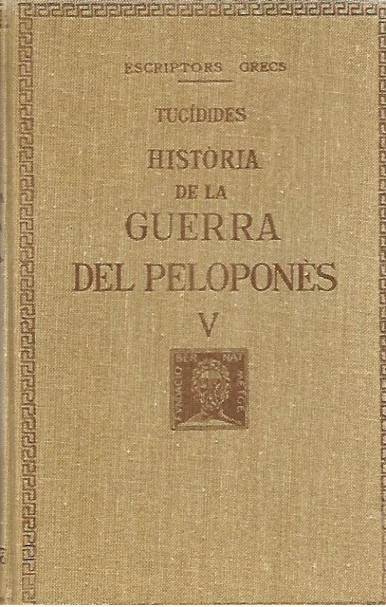 HISTORIA DE LA GUERRA DEL PELOPONES Volum V  (Tucidides)