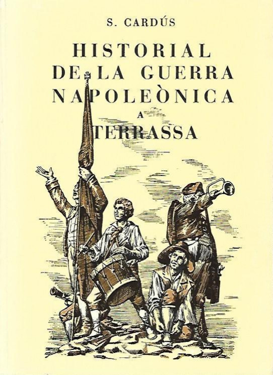 HISTÒRIA DE LA GUERRA NAPOLEÒNICA A TERRASSA