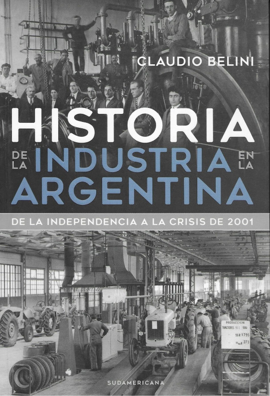 HISTORIA DE LA INDUSTRIA EN LA ARGENTINA