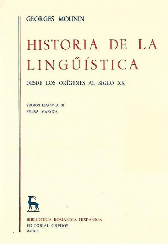 HISTORIA DE LA Lingüística. Desde los origenes al siglo XX