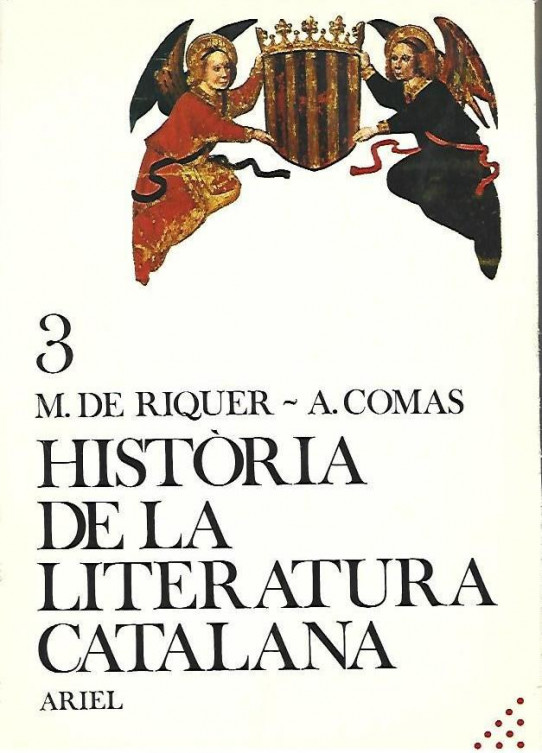 HISTORIA DE LA LITERATURA CATALANA 3 Volums. (estudi de la literatura catalana medieval)