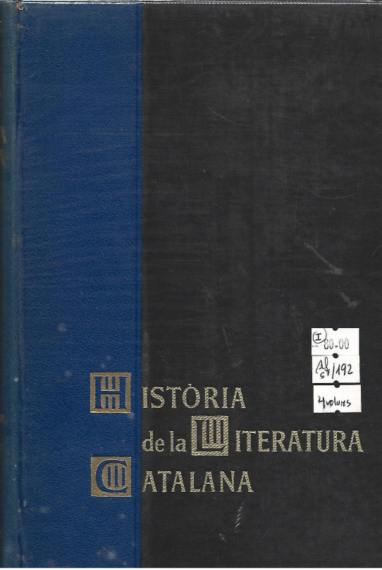 HISTORIA DE LA LITERATURA CATALANA 4 Volums (d'un total de 6)