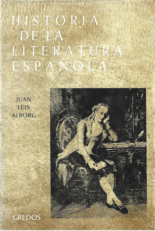 HISTORIA DE LA LITERATURA ESPAÑOLA Volumen III ( DE UN TOTAL DE 4)