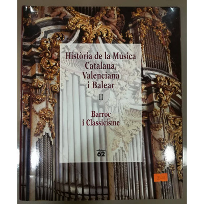 Història de la Música Catalana, Valenciana i Balear. Vol. II - Barroc i Classicime.
