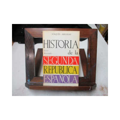 Historia de la segunda república española. / Joaquin Arrarás.