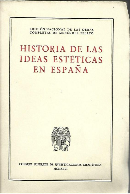 HISTORIA DE LAS IDEAS ESTÉTICAS EN ESPAÑA, 5 vol.