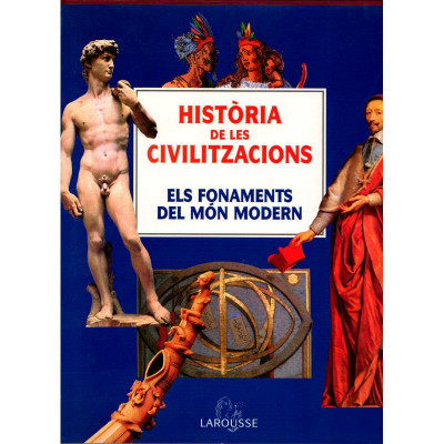 Història de les civilitzacions Els fonaments del món modern V. 5