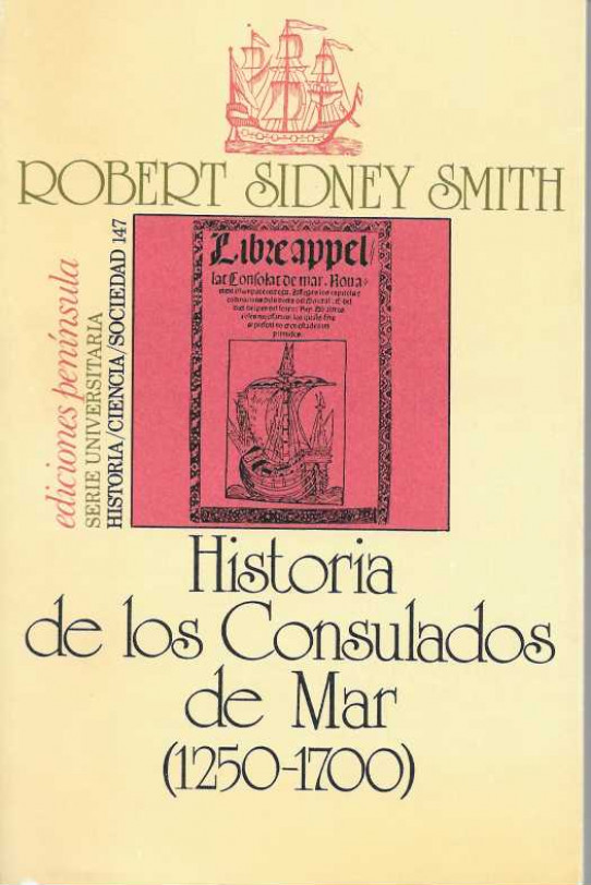 HISTORIA DE LOS CONSULADOS DE MAR (1250-1700)