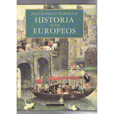 Historia de los europeos / Jean-Baptiste Duroselle