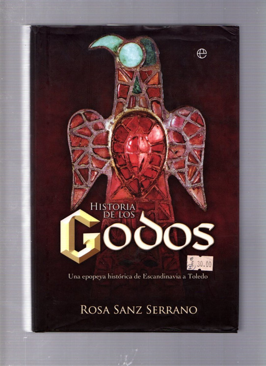 HISTORIA DE LOS GODOS