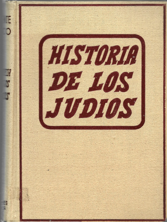 HISTORIA DE LOS JUDIOS. DESDE LA DESTRUCCIÓN DEL TEMPLO