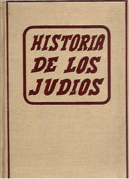HISTORIA DE LOS JUDIOS. Desde la dsstrucción del Templo