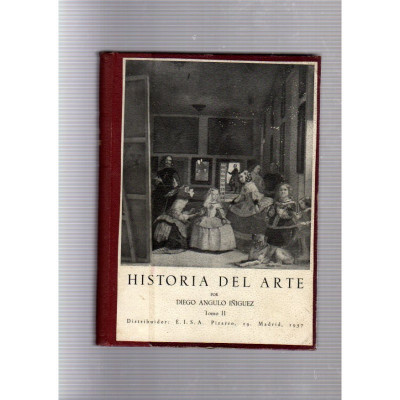 HISTORIA DEL ARTE (2 volumenes) / Diego Angulo