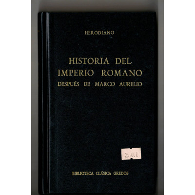 Historia del imperio romano después de Marco Aurelio  / Herodiano