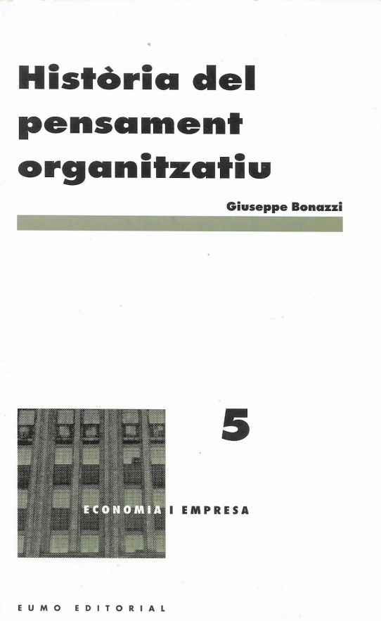 HISTÒRIA DEL PENSAMENT ORGANITZATIU