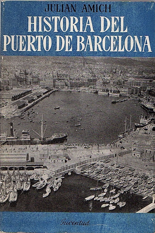 HISTORIA DEL PUERTO DE BARCELONA