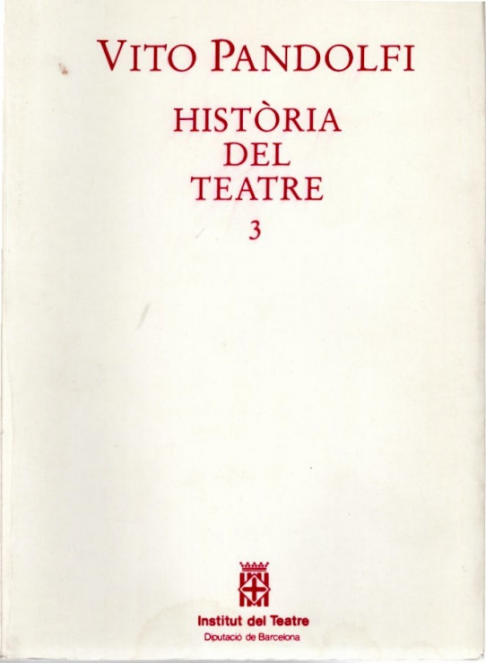 HISTÒRIA DEL TEATRE (COMPLETA, VOL I, II i III)