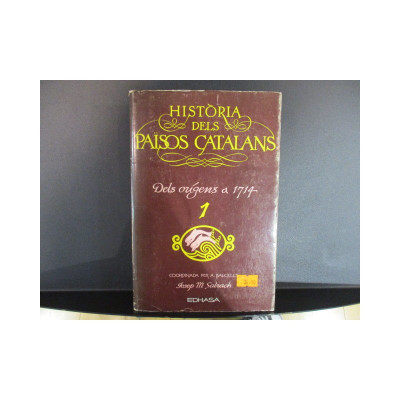 Història dels Països Catalans. Dels orígens a 1714.
