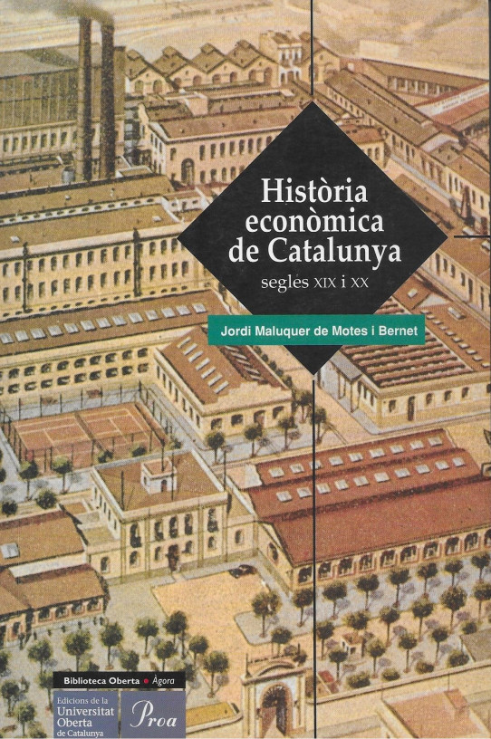 HISTÒRIA ECONÓMICA DE CATALUNYA segles XIX i XX