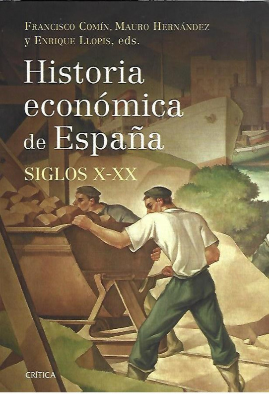 HISTORIA ECONÓMICA DE ESPAÑA SIGLOS X-XX