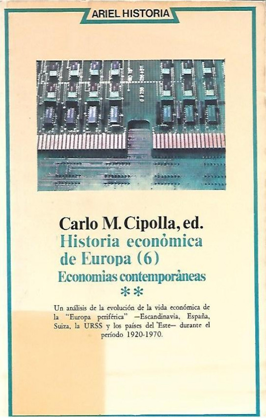 HISTORIA ECONÓMICA DE EUROPA (6). ECONOMÍAS CONTEMPORÁNEAS (DOS VOLÚMENES)