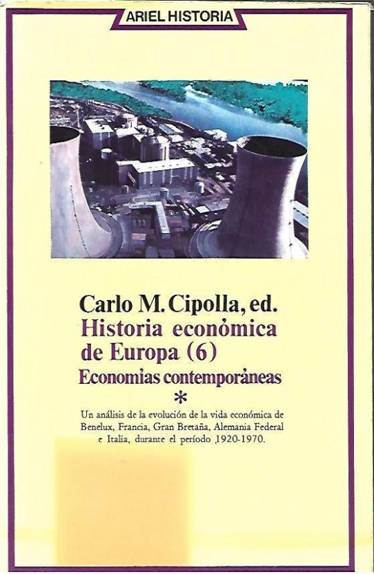 HISTORIA ECONÓMICA DE EUROPA (6). ECONOMÍAS CONTEMPORÁNEAS (DOS VOLÚMENES)