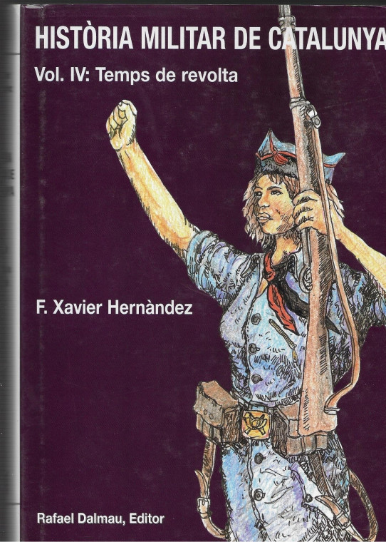 HISTORIA MILITAR DE CATALUNYA 4 Volums