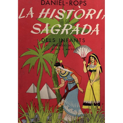 Història Sagrada dels Infants / Daniel Rops