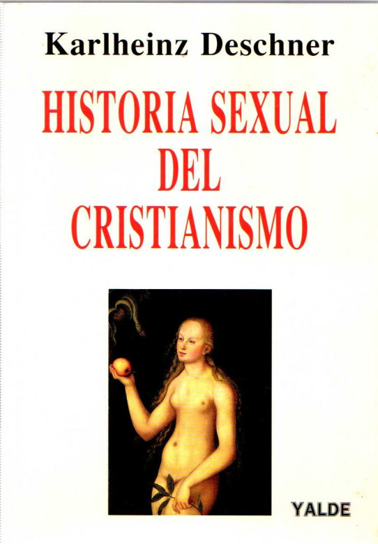 HISTORIA SEXUAL DEL CRISTIANISMO