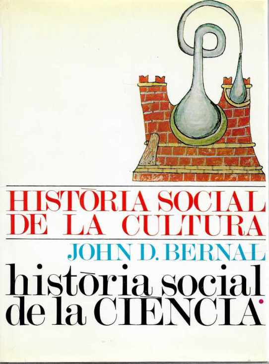 HISTÒRIA SOCIAL DE LA CULTURA. HISTÒRIA SOCIAL DE LA CIÈNCIA. 2 VOL.
