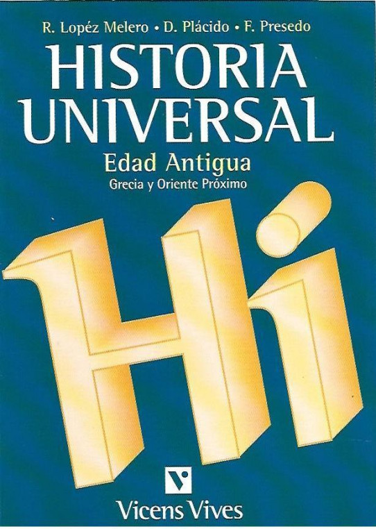 HISTORIA UNIVERSAL. EDAD ANTIGUA. GRECIA Y ORIENTE PROXIMO