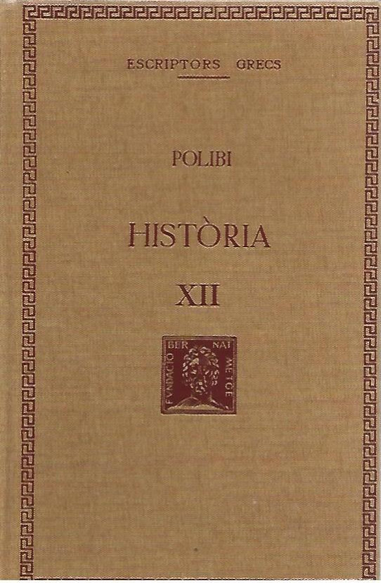 HISTORIA Volum XII  (Polibi)