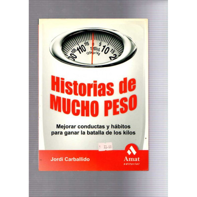 Historias de mucho peso / Jordi Carballido