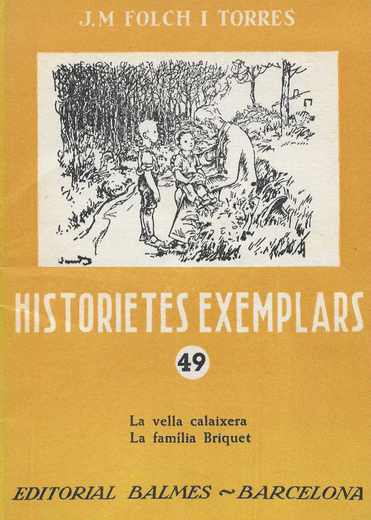 HISTORIETES EXEMPLARS. 27, 47, 49 i 60.