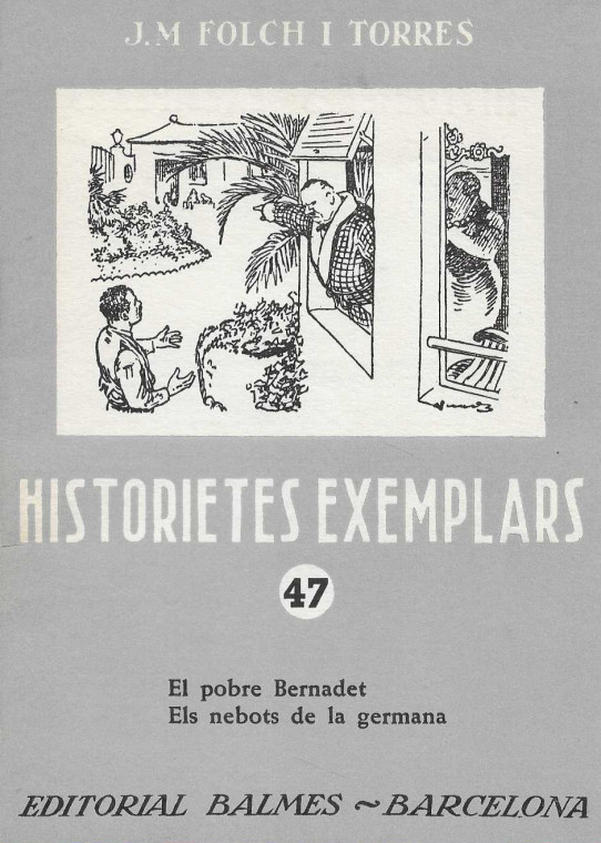HISTORIETES EXEMPLARS. 27, 47, 49 i 60.