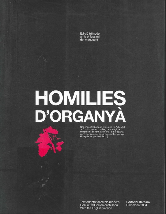 HOMILIES D'ORGANYÁ. CATALÀ-CASTELLANO-ENGLISH